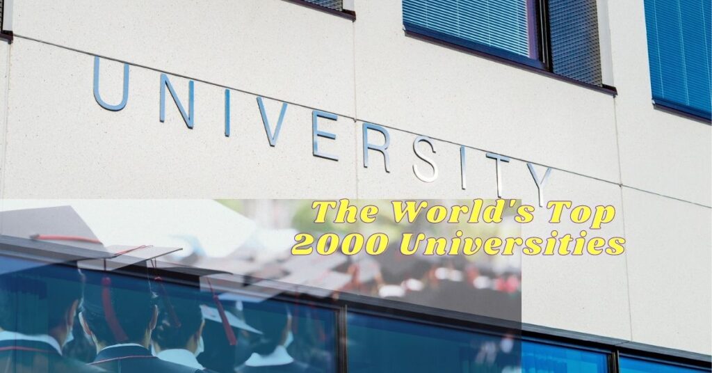 the worlds top 2000 universities