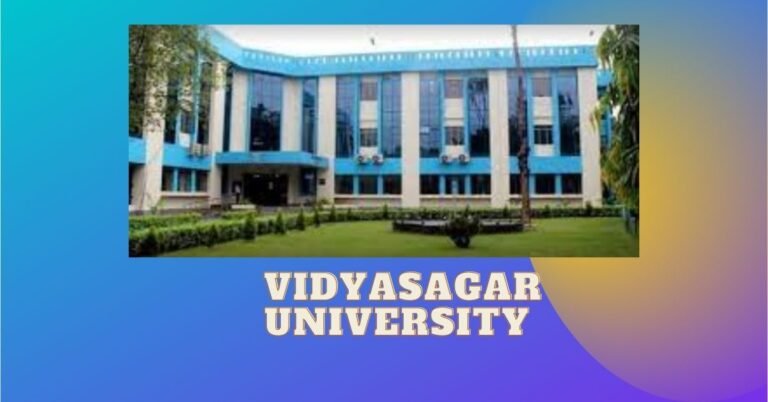 Vidyasagar University Details in Hindi – विद्यासागर यूनिवर्सिटी की पूरी जानकारी आसान भाषा मे