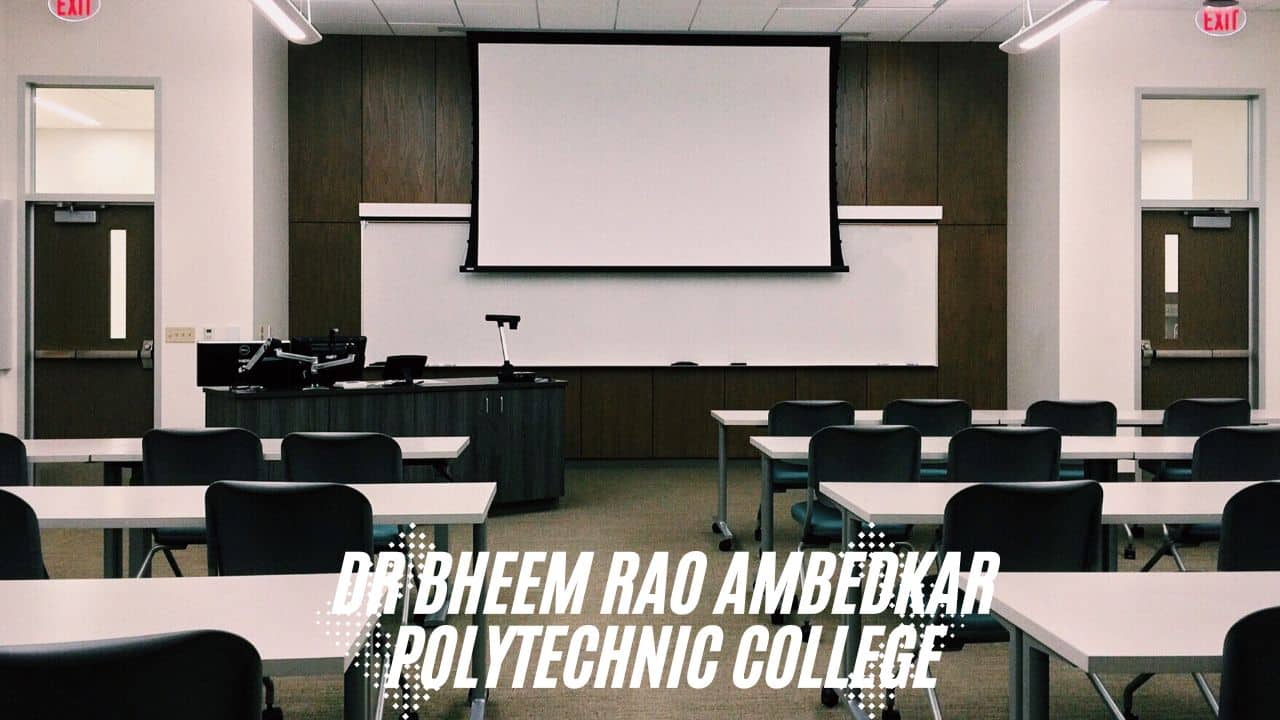 Dr Bheem Rao Ambedkar Polytechnic College