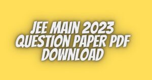 Jee main 2023 question paper pdf download