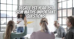 Degree 1st Year 1st Sem Maths Important Questions
