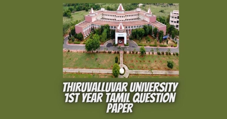 Thiruvalluvar University 1st year Tamil question Paper