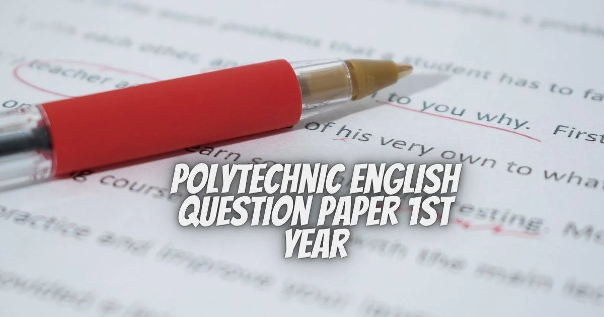 Polytechnic English Question Paper 1st year