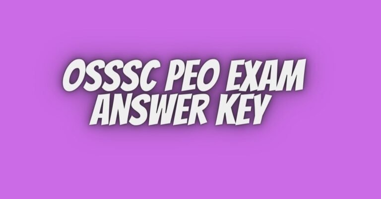 OSSSC PEO Exam Answer Key