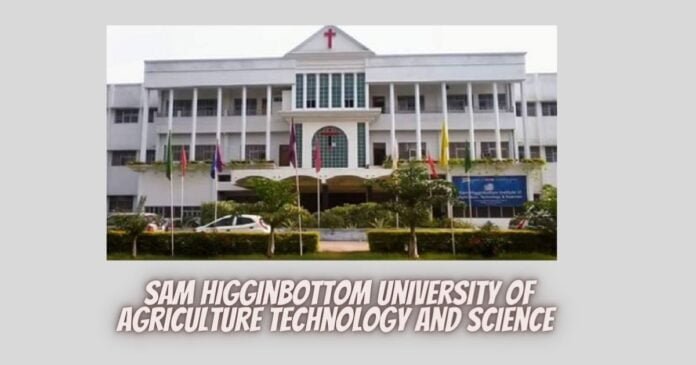 Sam Higginbottom University of agriculture technology and science