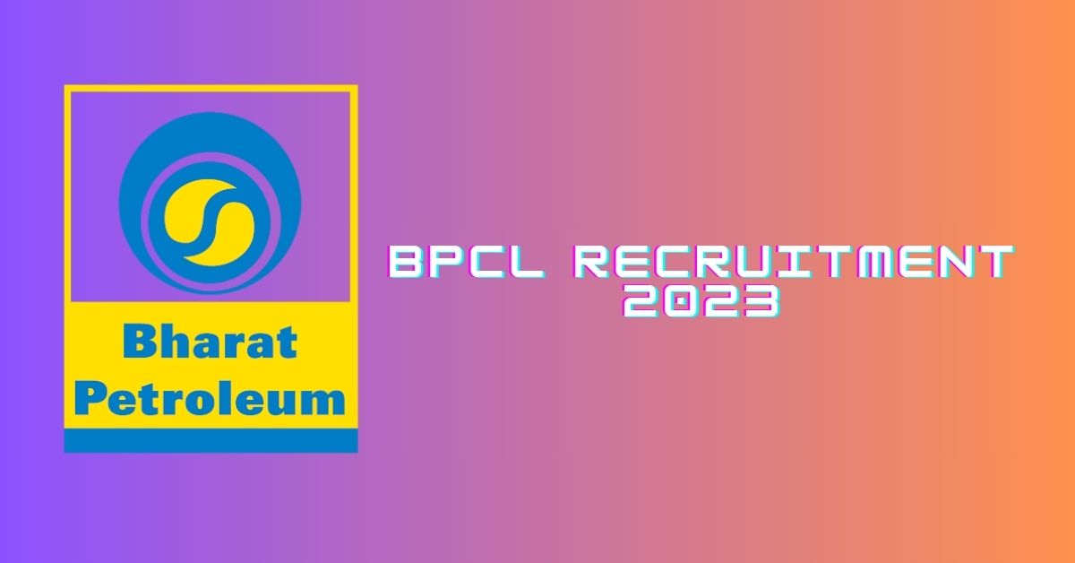BPCL Recruitment 2023: भारत पेट्रोलियम में जूनियर एक्जीक्यूटिव, एसोसिएट एक्जीक्यूटिव पदों के लिए आवेदन करें
